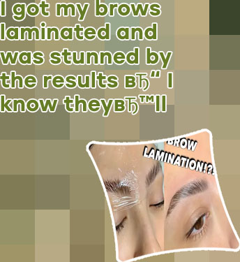 Bad brow lamination