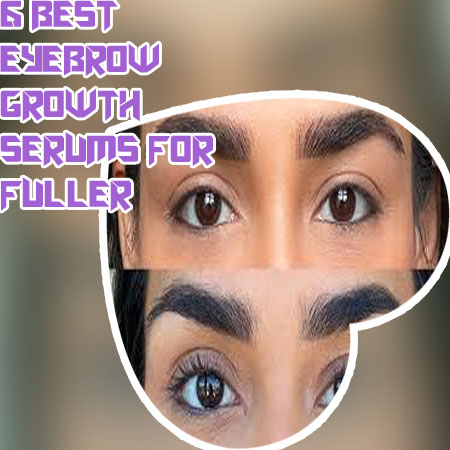 Best brow serum for growth
